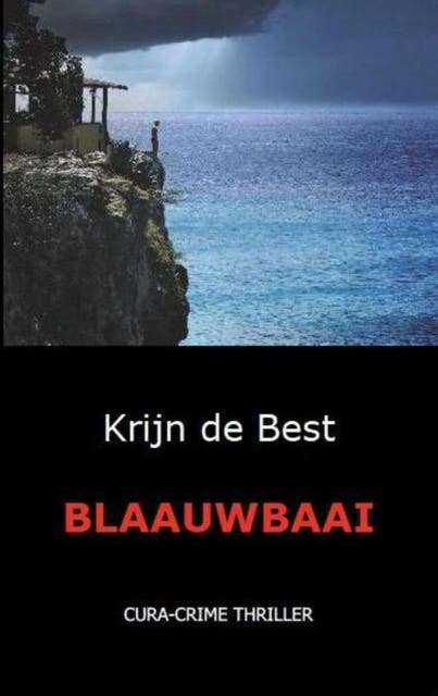Blaauwbaai: cura crime thriller