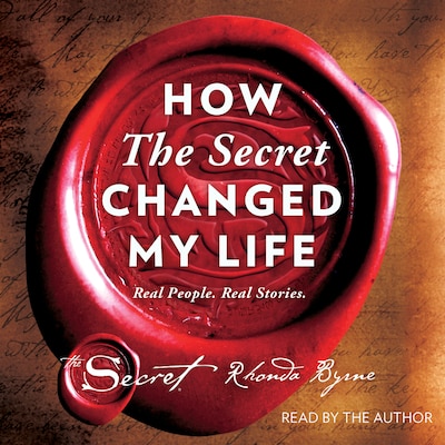 How The Secret Changed My Life