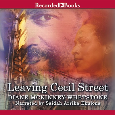 Leaving Cecil Street – omslag til lydbogen af Diane McKinney-Whetstone