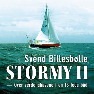 Stormy II - Over verdenshavene i en 18 fods båd – omslag til lydbogen af Svend Billesbølle