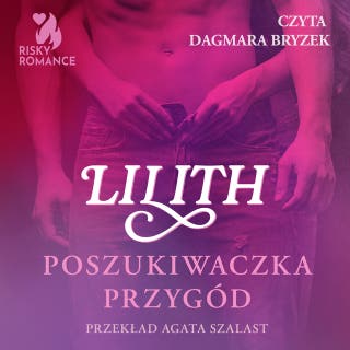 Poszukiwaczka przygód – okładka audiobooka, autor Lilith