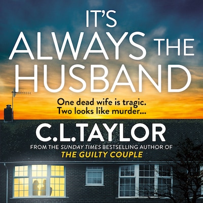 It’s Always the Husband