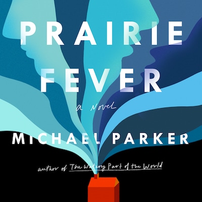 Prairie Fever – omslag til lydbogen af Michael Parker