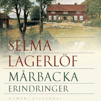 Mårbacka – omslag til lydbogen af Selma Lagerlöf