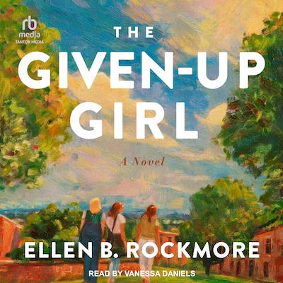 The Given-Up Girl – omslag til lydbogen af Ellen B. Rockmore