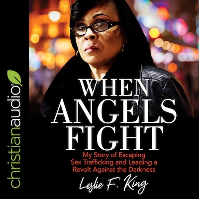 When Angels Fight – omslag til lydbogen af Leslie F. King