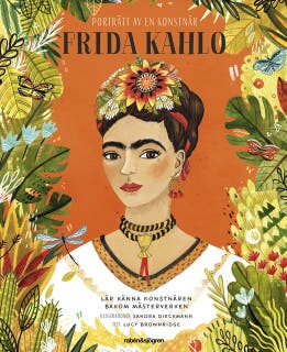 Frida Kahlo – omslag till ljudboken av Lucy Brownridge,Sandra Dieckmann