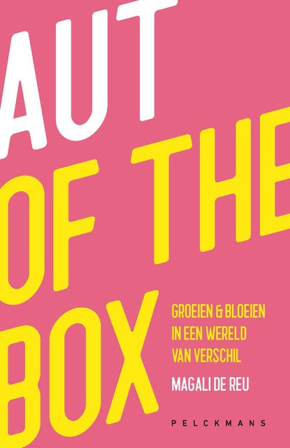 Aut of the box: Groeien & bloeien in een wereld van verschil – omslag van het luisterboek van Magali De Reu