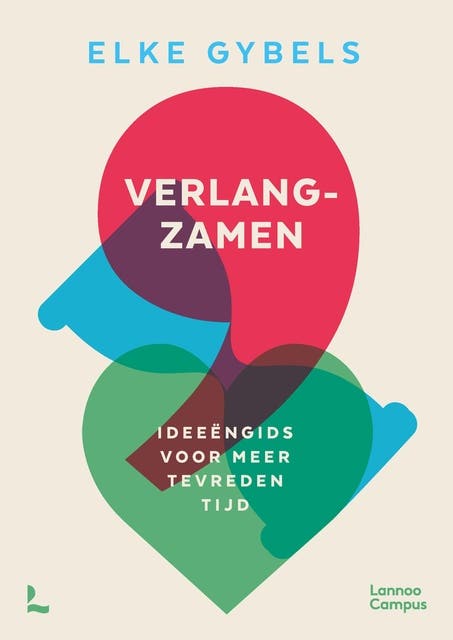 Verlangzamen: Ideeëngids voor meer tevreden tijd – omslag van het luisterboek van Elke Gybels