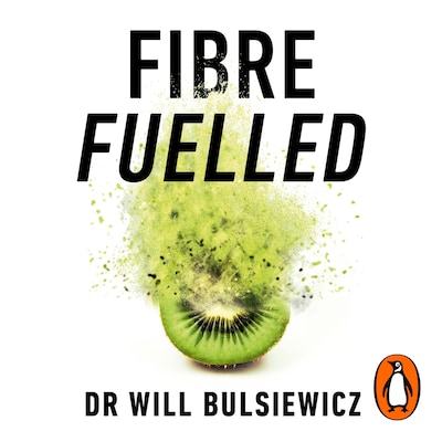 Fibre Fuelled – omslag til lydbogen af Will Bulsiewicz