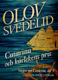 Catarina och kärlekens pris – omslag till ljudboken av Olov Svedelid