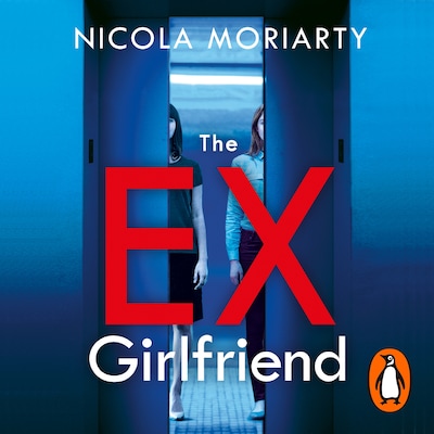 The Ex-Girlfriend – omslag til lydbogen af Nicola Moriarty