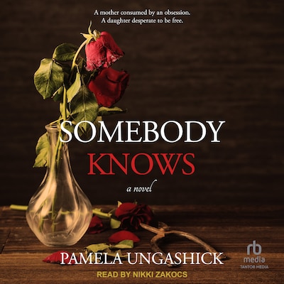 Somebody Knows – omslag til lydbogen af Pamela Ungashick