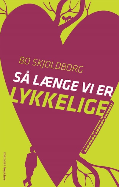 Så længe vi er lykkelige – omslag til lydbogen af Bo Skjoldborg