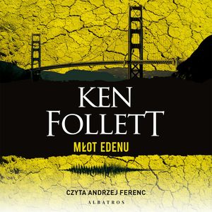 Młot Edenu – okładka audiobooka, autor Ken Follett