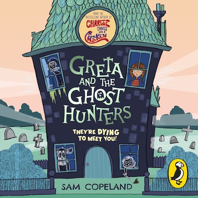 Greta and the Ghost Hunters – omslag til lydbogen af Sam Copeland