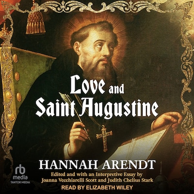 Love and Saint Augustine – omslag til lydbogen af Hannah Arendt