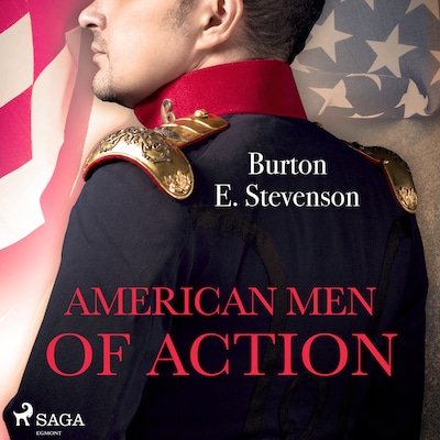 American Men of Action – omslag til lydbogen af Burton E. Stevenson