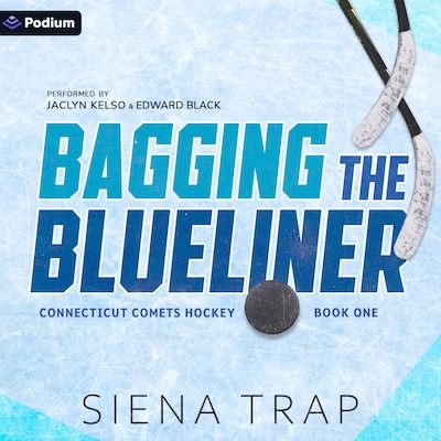 Bagging the Blueliner – omslag til lydbogen af Siena Trap