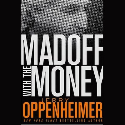 Madoff with the Money – omslag til lydbogen af Jerry Oppenheimer