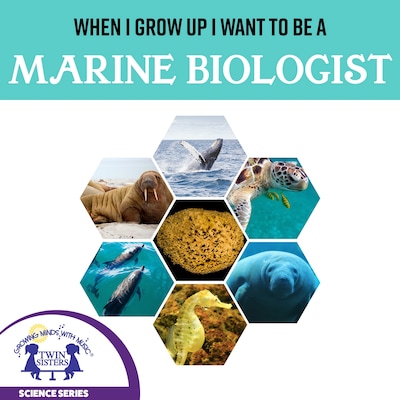 When I Grow Up I Want To Be A Marine Biologist – omslag til lydbogen af Kim Mitzo Thompson, Karen Mitzo Hilderbrand