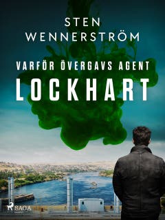 Varför övergavs agent Lockhart – omslag till ljudboken av Sten Wennerström