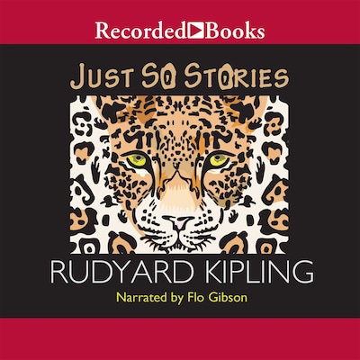 Just So Stories – omslag til lydbogen af Rudyard Kipling