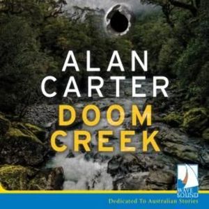 Doom Creek – okładka audiobooka, autor Alan Carter