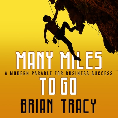 Many Miles to Go – omslag til lydbogen af Brian Tracy