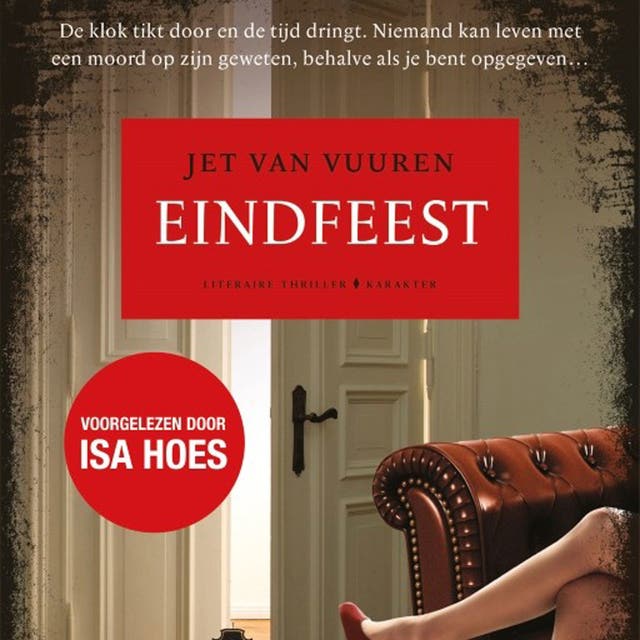 Eindfeest: De klok tikt door en de tijd dringt. Niemand kan leven met een moord op zijn geweten, behalve als je bent opgegeven...