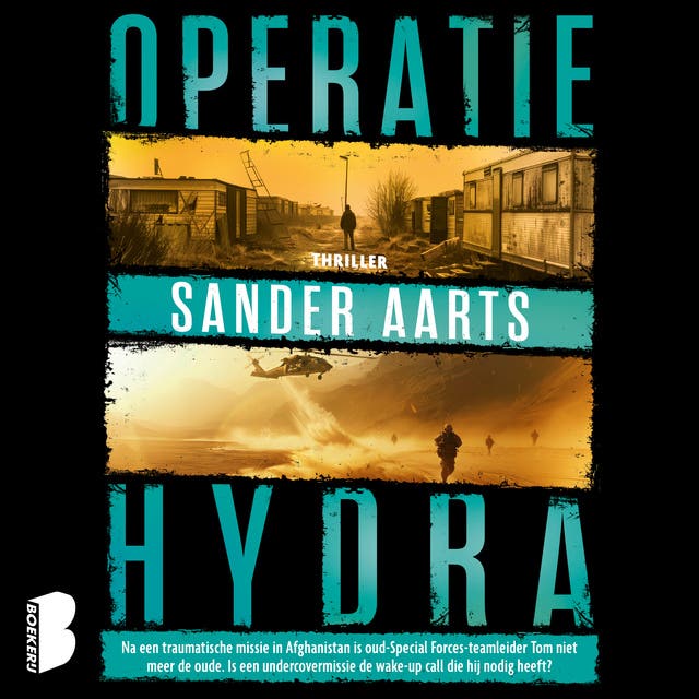 Operatie Hydra: Na een traumatische missie in Afghanistan is oud-Special Forces-teamleider Tom niet meer de oude. Is een undercovermissie de wake-up c