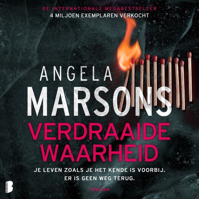 Verdraaide waarheid: Je leven zoals je het kende is voorbij. Er is geen weg terug.