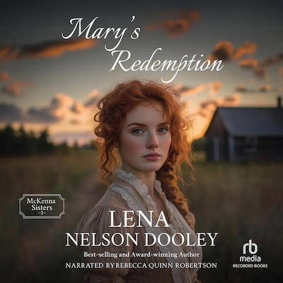 Mary’s Redemption – omslag til lydbogen af Lena Nelson Dooley