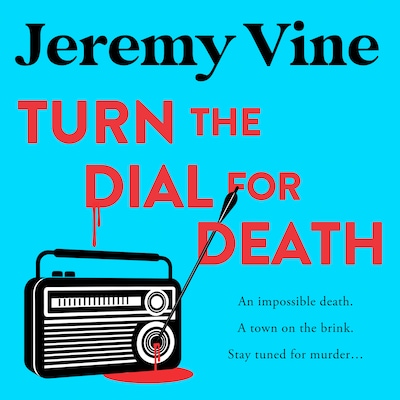 Turn the Dial for Death – omslag til lydbogen af Jeremy Vine