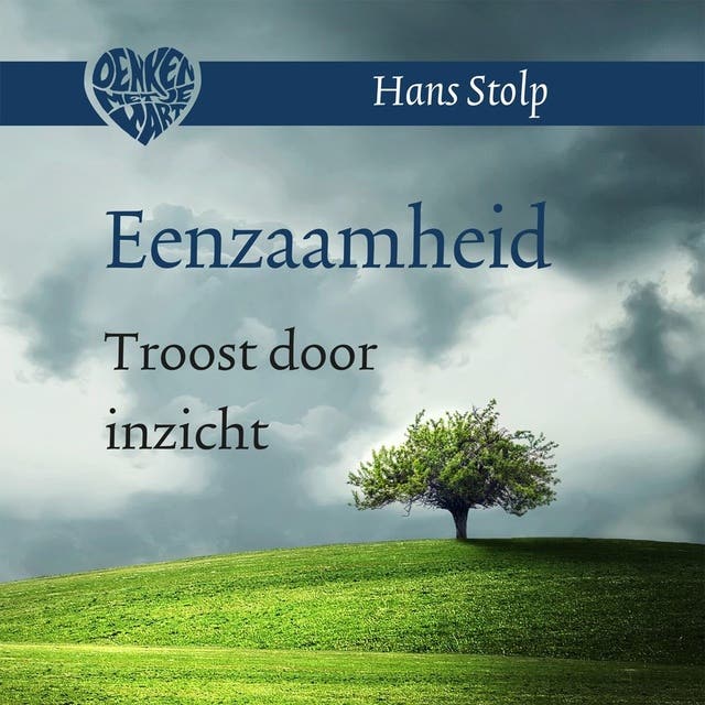 Eenzaamheid: Troost door inzicht