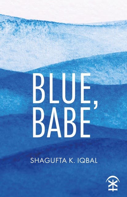 Blue, Babe – omslag til lydbogen af Shagufta K Iqbal