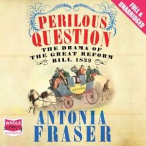Perilous Question – okładka audiobooka, autor Antonia Fraser