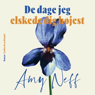 De dage jeg elskede dig højest – omslag til lydbogen af Amy Neff