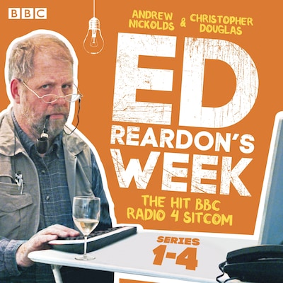 Ed Reardon's Week: Series 1-4 – omslag til lydbogen af Christopher Douglas, Andrew Nickolds