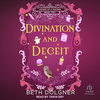 Divination and Deceit – omslag til lydbogen af Beth Dolgner