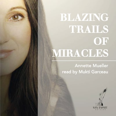 Blazing Trails of Miracles
