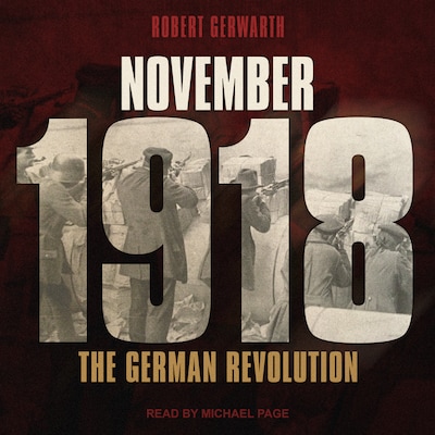 November 1918 – omslag til lydbogen af Robert Gerwarth