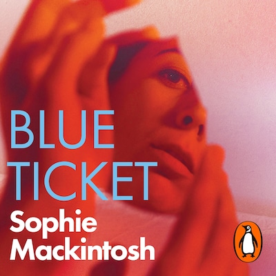 Blue Ticket – omslag til lydbogen af Sophie Mackintosh