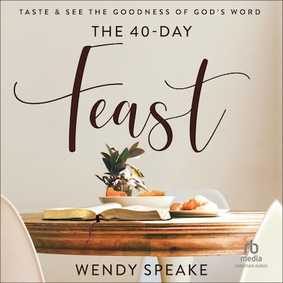 The 40 Day Feast – omslag til lydbogen af Wendy Speake