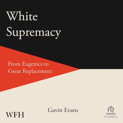 White Supremacy – omslag til lydbogen af Gavin Evans