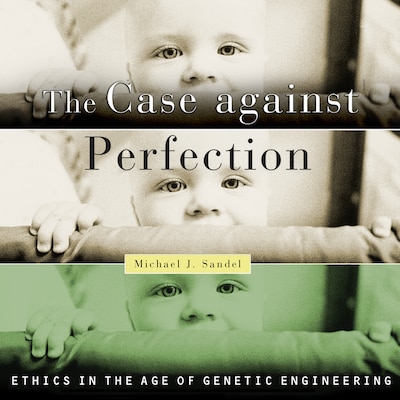 The Case Against Perfection