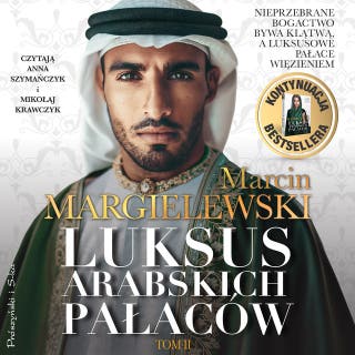 Luksus arabskich pałaców. Tom 2 – okładka audiobooka, autor Marcin Margielewski