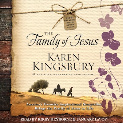 The Family of Jesus – omslag til lydbogen af Karen Kingsbury