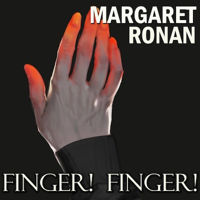 Finger! Finger!