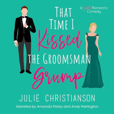 That Time I Kissed The Groomsman Grump